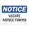 Signmission OSHA Notice, 5" Height, Vacate Notice Forms Sign, 7" X 5", Landscape OS-NS-D-57-L-18854 - alternate 1